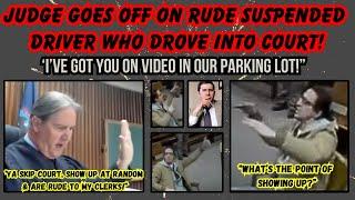 Judge Middleton goes off on rude suspended driver who drove into court & insulted his clerks!