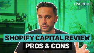 Shopify Capital Review - Pros & Cons