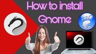 How to install GNOME 2023 /How to install GNOME In Kali Linux #hacker #trending #viral