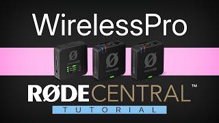 Rode Wireless Pro Setup - Rode Central Tutorial