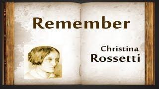 Remember by Christina Rossetti - Poetry Reading