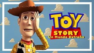 TOY STORY es un mundo extraño...