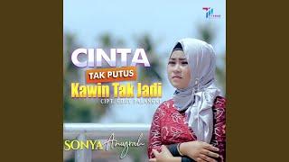 Cinta Tak Putus Kawin Tak Jadi