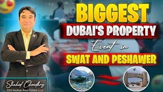 Dubai Property Roadshow in Peshawar & Swat | Secure Your Dubai Golden Visa!