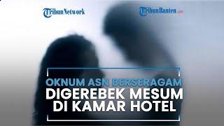 Viral Video Oknum ASN Berseragam Digerebek Mesum di Kamar Hotel