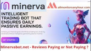 minervabot.net, Reviews Paying Or Not Paying ? #all_hyip #HYIP_daily_update #NEW_HYIP #HYIP_monitor