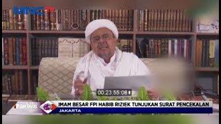 Imam Besar FPI Habib Rizieq Tunjukkan Surat 'Pencekalan' - LIM 12/11