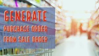 Generate Purchase Order From Sale Order in Odoo