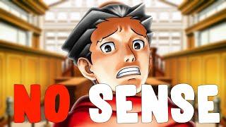 Ace Attorney Makes NO SENSE