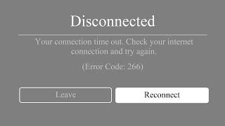 6 Ways To Fix Roblox Error Code 266 | Your connection time out | Disconnected