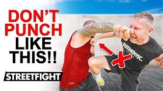 You're Punching Wrong (Street Fight)