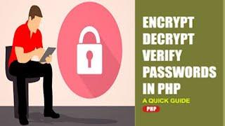 password encryption and decryption in php | how to secure password in php | password hashing