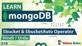 MongoDB $bucket & $bucketAuto Operator Tutorial in Hindi / Urdu