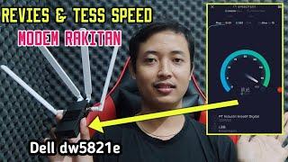 Membuat Wifi Dirumah sendiri Pake alat ini Speed nya aduhai | Review modem rakitan dell dw5821e