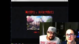 Reaction- Teddy Feat. Lil Peep- Dreams x Nightmares