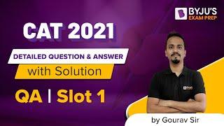 CAT 2021 Answer Key (Slot 1 | QA) | Detailed CAT 2021 Question & Answer with Solution | BYJU'S