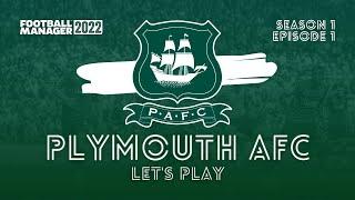 FM22 Lets Play - Plymouth Argyle - S1 #1 - Introduction - Football Manager 2022