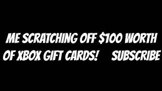 $ SCRATCHING OFF $100 WORTH OF XBOX GIFT CARDS!!