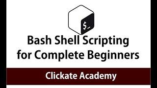 Bash Shell Scripting Tutorials for Complete Beginners (100% Updated)