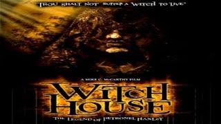 Witch House The Legend of Petronel Haxley 2008 Trailer