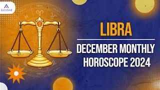 Libra December 2024 Monthly Horoscope Predictions | December 2024 Astrology| AstroVed