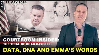 COURTROOM INSIDER | Data, DNA and Emma Murray's testimony?