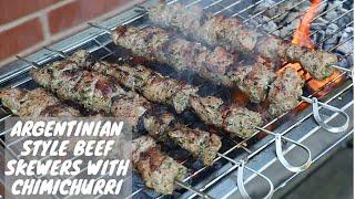 Argentinian Style Beef Skewers With Chimichurri