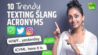Trendy Texting Acronyms & Internet Slang Words (Abbreviations) | English Short forms For Chat & SMS