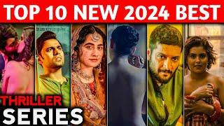 TOP 10 New Best Crime Thriller Web Series In Hindi 2024 on Netflix, Prime, Zee 5 and Hotstar