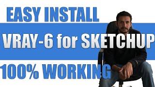 Easy way to Install Vray-6 for Sketchup