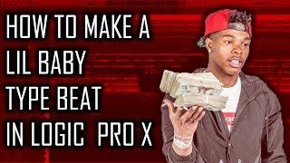  How to make a Lil Baby type beat in Logic Pro X | Beat Maker Tutorials