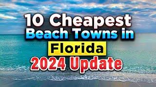 The 10 CHEAPEST BEACH TOWNS in Florida 2024 | Gulf Coast Edition