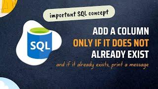 SQL | Add a column only if it does not already exist | Data Error Handling | Interview Question