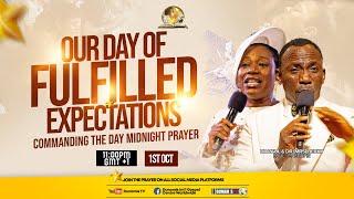 MID NIGHT PRAYER COMMANDING THE DAY-OUR DAY OF FULFILLED EXPECTATION. 01-10-2024