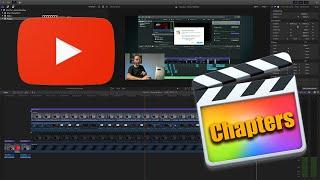Why use Chapter Markers for YouTube and how to with Final Cut
