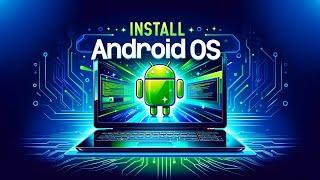 Install Android x86 on Windows PC