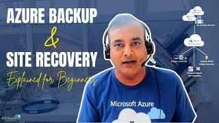 Azure Backup & Site Recovery || A Beginner's Introduction | K21Academy
