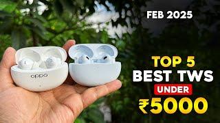 Top 5 Best TWS Under ₹5000 in 2025  Best Earbuds Under 5000  TWS Earbuds Under 5000  Feb 2025