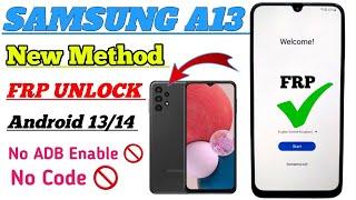 Samsung A13 Frp Bypass Android 13/14 | New Method