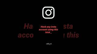 Hack Instagram account// // #shorts #tech #hack #viral #yt