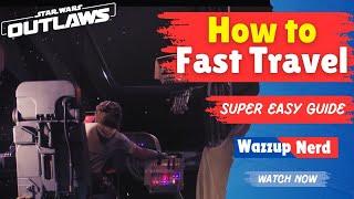 How to Fast Travel in Star Wars Outlaws Including Your Speeder