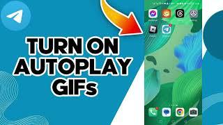 How To Turn On Autoplay Gifs On Telegram