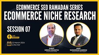 Session 07 - Learn How to Find Micro Niches for eCommerce Project | ️ Kamran