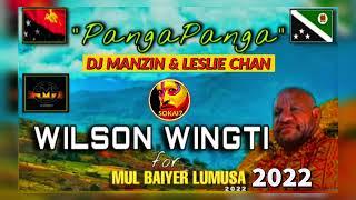 PANGA PANGA - WILSON WINGTI for Mul Baiyer Lumusa 2022 (Prod by DJ MAZIN & LESLIE CHAN)