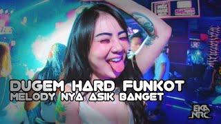 DUGEM FUNKOT TERBAIK MELODY NYA NGAJAK JOGET TERUSSS ( HOUSE MUSIC REMIX )