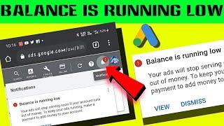 fix balance exhausted google ads | problem balance fix 2021 || balance is running  low