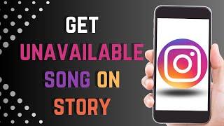 How to FIX Instagram Songs Currently Unavailable