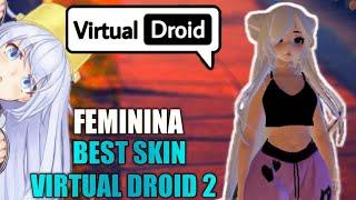 Virtual Droid Skins