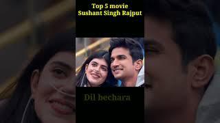 Top 5 movie sushant singh rajput 