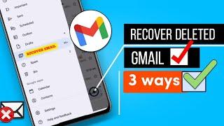 How To Recover Permanently/Temporarily Deleted Email from Gmail | Recover Deleted Mails